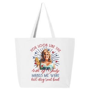 You Look Like 4th Of July Makes Me Want A Hot Dog Real Bad 25L Jumbo Tote