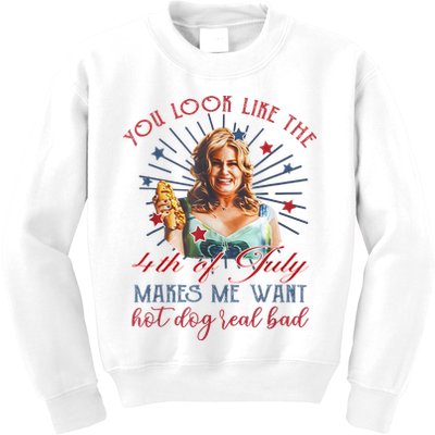 You Look Like 4th Of July Makes Me Want A Hot Dog Real Bad Kids Sweatshirt