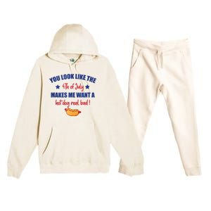 You Look Like 4th Of July Makes Me Want A Hot Dog Real Bad Premium Hooded Sweatsuit Set