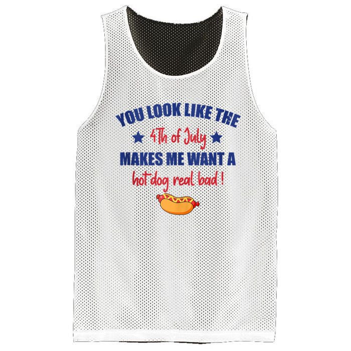 You Look Like 4th Of July Makes Me Want A Hot Dog Real Bad Mesh Reversible Basketball Jersey Tank