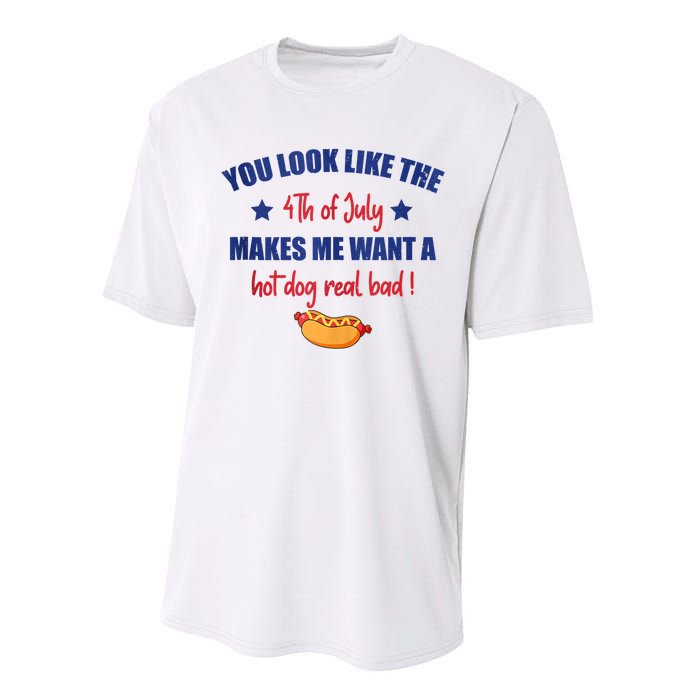 You Look Like 4th Of July Makes Me Want A Hot Dog Real Bad Performance Sprint T-Shirt