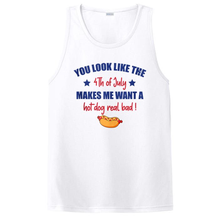 You Look Like 4th Of July Makes Me Want A Hot Dog Real Bad PosiCharge Competitor Tank