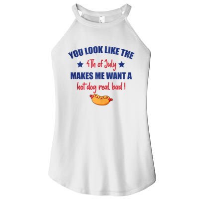 You Look Like 4th Of July Makes Me Want A Hot Dog Real Bad Women’s Perfect Tri Rocker Tank