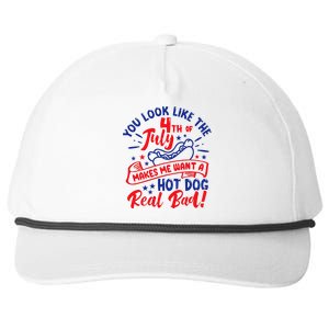 You Look Like 4th Of July Makes Me Want A Hot Dog Real Bad Snapback Five-Panel Rope Hat