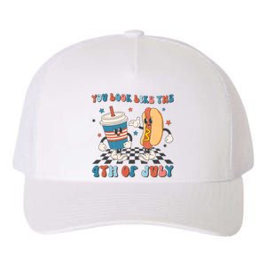 You Look Like The 4th Of July Makes Me Want A Hot Dog Gift Yupoong Adult 5-Panel Trucker Hat