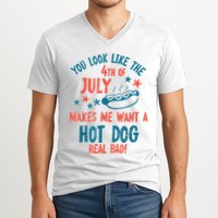 You Look Like 4th Of July Makes Me Want A Hot Dog Real Bad V-Neck T-Shirt