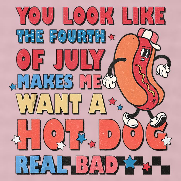 You Look Like 4th Of July Makes Me Want A Hot Dog Real Bad 25L Jumbo Tote