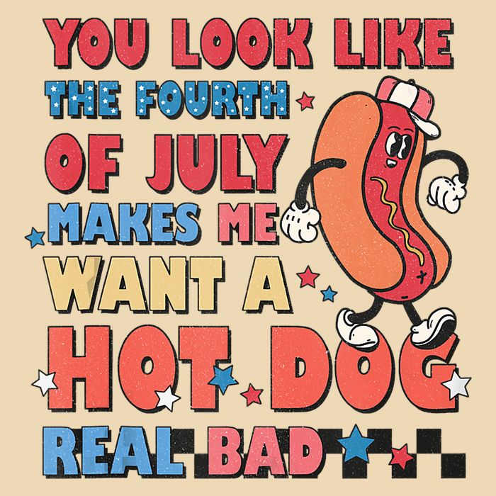 You Look Like 4th Of July Makes Me Want A Hot Dog Real Bad Drawstring Bag