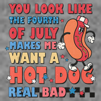 You Look Like 4th Of July Makes Me Want A Hot Dog Real Bad 7-Panel Snapback Hat