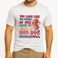 You Look Like 4th Of July Makes Me Want A Hot Dog Real Bad Performance Shirt