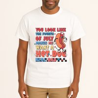 You Look Like 4th Of July Makes Me Want A Hot Dog Real Bad Tall T-Shirt