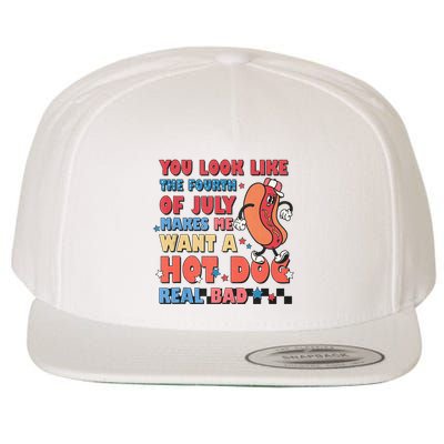 You Look Like 4th Of July Makes Me Want A Hot Dog Real Bad Wool Snapback Cap