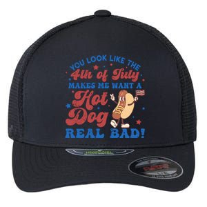 You Look Like The 4th Of July Makes Me Want A Hotdog Real Bad America Flexfit Unipanel Trucker Cap