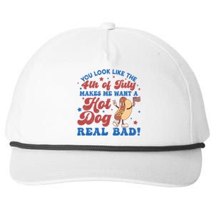 You Look Like The 4th Of July Makes Me Want A Hotdog Real Bad America Snapback Five-Panel Rope Hat