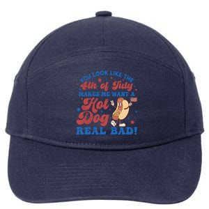 You Look Like The 4th Of July Makes Me Want A Hotdog Real Bad America 7-Panel Snapback Hat