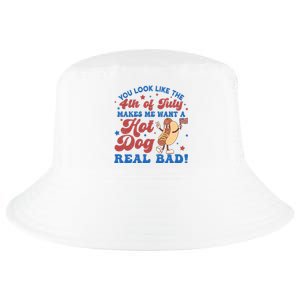 You Look Like The 4th Of July Makes Me Want A Hotdog Real Bad America Cool Comfort Performance Bucket Hat