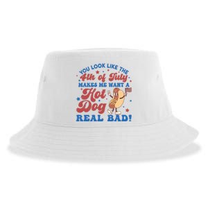 You Look Like The 4th Of July Makes Me Want A Hotdog Real Bad America Sustainable Bucket Hat