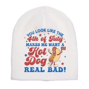 You Look Like The 4th Of July Makes Me Want A Hotdog Real Bad America Short Acrylic Beanie