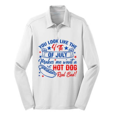 You Look Like 4th Of July Makes Me Want A Hot Dogs Real Bad Silk Touch Performance Long Sleeve Polo