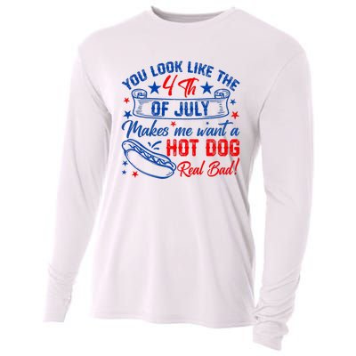 You Look Like 4th Of July Makes Me Want A Hot Dogs Real Bad Cooling Performance Long Sleeve Crew