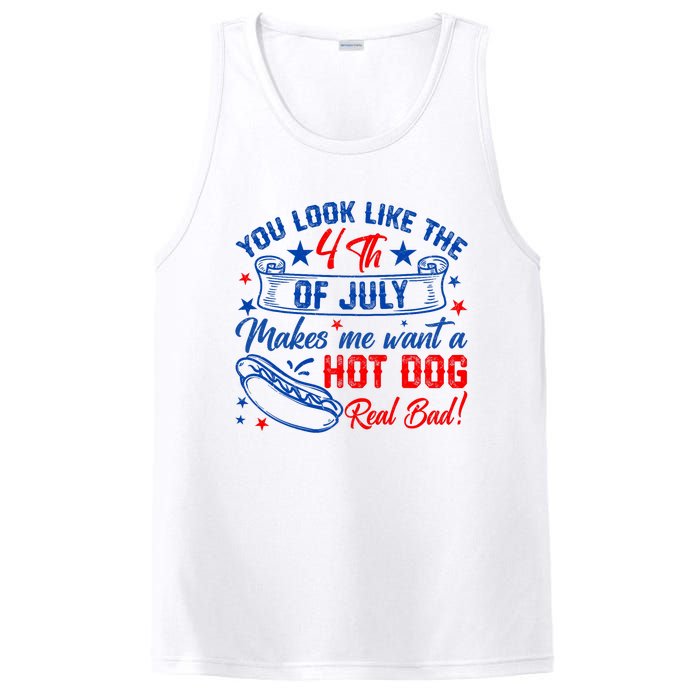 You Look Like 4th Of July Makes Me Want A Hot Dogs Real Bad PosiCharge Competitor Tank