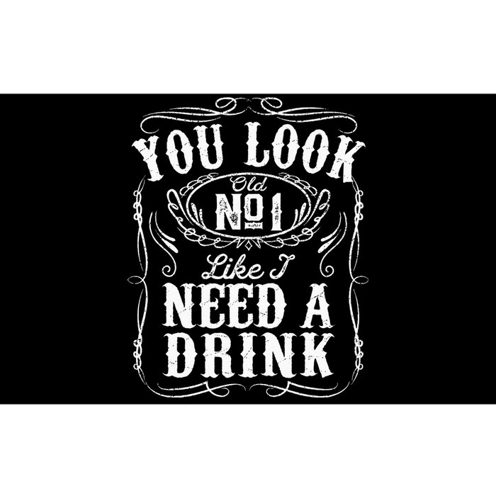 You Look Like I Need A Drink Funny Beer Drinking Music Gift Bumper Sticker