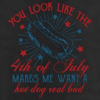You Look Like The 4th Of July Makes Me Want A Hot Dog Real Bad 7 Panel Mesh Trucker Snapback Hat