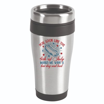 You Look Like The 4th Of July Makes Me Want A Hot Dog Real Bad 16oz Travel Tumbler