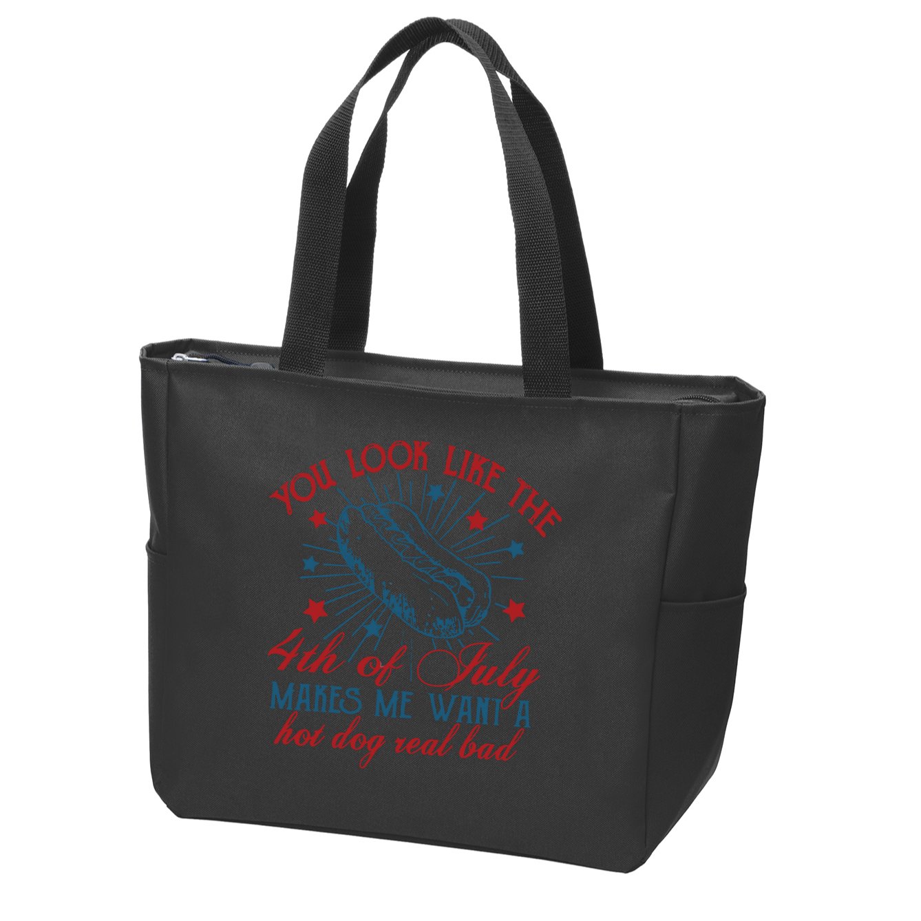 You Look Like The 4th Of July Makes Me Want A Hot Dog Real Bad Zip Tote Bag