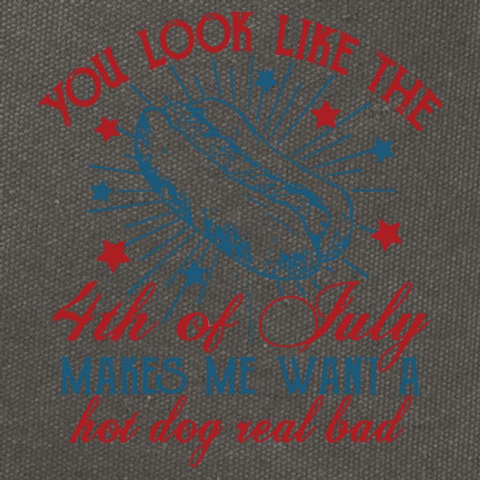 You Look Like The 4th Of July Makes Me Want A Hot Dog Real Bad Cotton Canvas Backpack