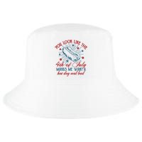 You Look Like The 4th Of July Makes Me Want A Hot Dog Real Bad Cool Comfort Performance Bucket Hat