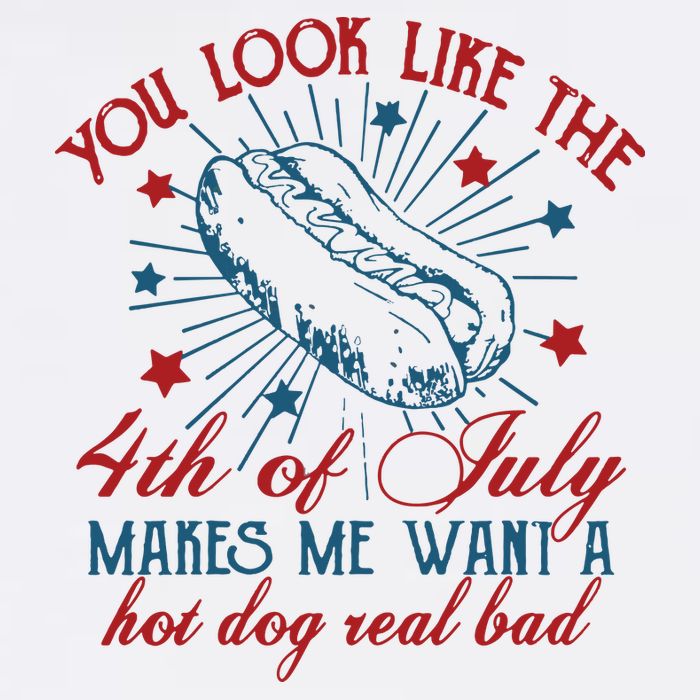 You Look Like The 4th Of July Makes Me Want A Hot Dog Real Bad Cool Comfort Performance Bucket Hat