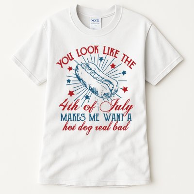 You Look Like The 4th Of July Makes Me Want A Hot Dog Real Bad Tall T-Shirt