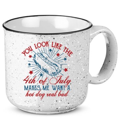You Look Like The 4th Of July Makes Me Want A Hot Dog Real Bad 15oz Campfire Ceramic Mug