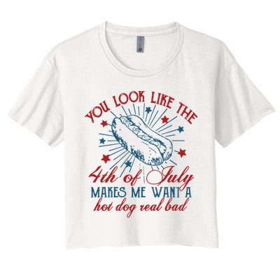 You Look Like The 4th Of July Makes Me Want A Hot Dog Real Bad Crop Top