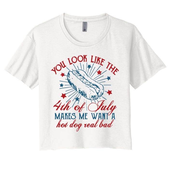 You Look Like The 4th Of July Makes Me Want A Hot Dog Real Bad Crop Top