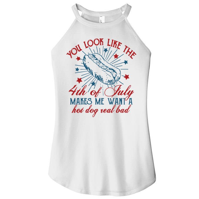 You Look Like The 4th Of July Makes Me Want A Hot Dog Real Bad Women's Perfect Tri Rocker Tank