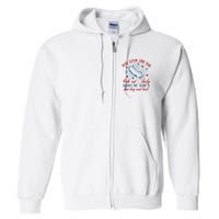 You Look Like The 4th Of July Makes Me Want A Hot Dog Real Bad Full Zip Hoodie