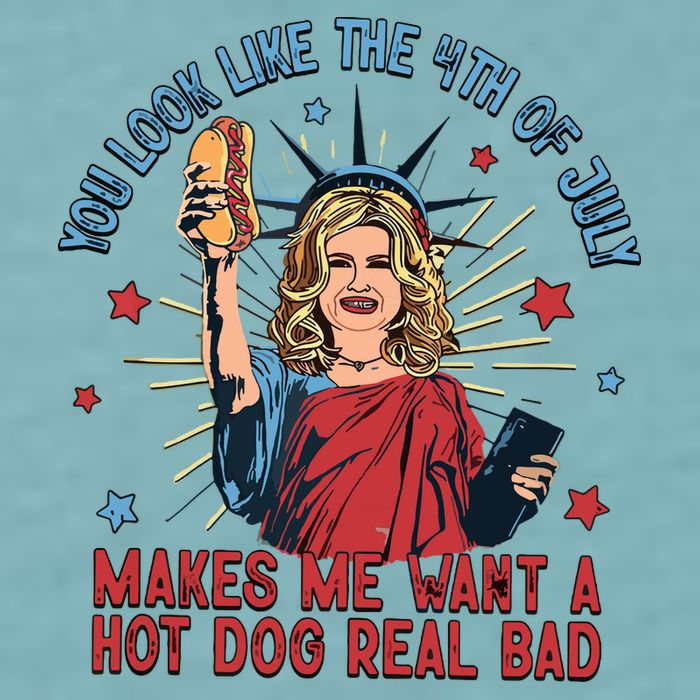 You Look Like The 4th Of July Makes Me Want Hot Dog Real Bad Sueded Cloud Jersey T-Shirt