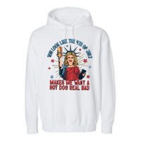 You Look Like The 4th Of July Makes Me Want Hot Dog Real Bad Garment-Dyed Fleece Hoodie