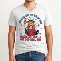 You Look Like The 4th Of July Makes Me Want Hot Dog Real Bad V-Neck T-Shirt