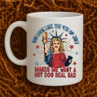 You Look Like The 4th Of July Makes Me Want Hot Dog Real Bad Mug