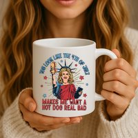 You Look Like The 4th Of July Makes Me Want Hot Dog Real Bad Mug