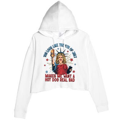 You Look Like The 4th Of July Makes Me Want Hot Dog Real Bad Crop Fleece Hoodie