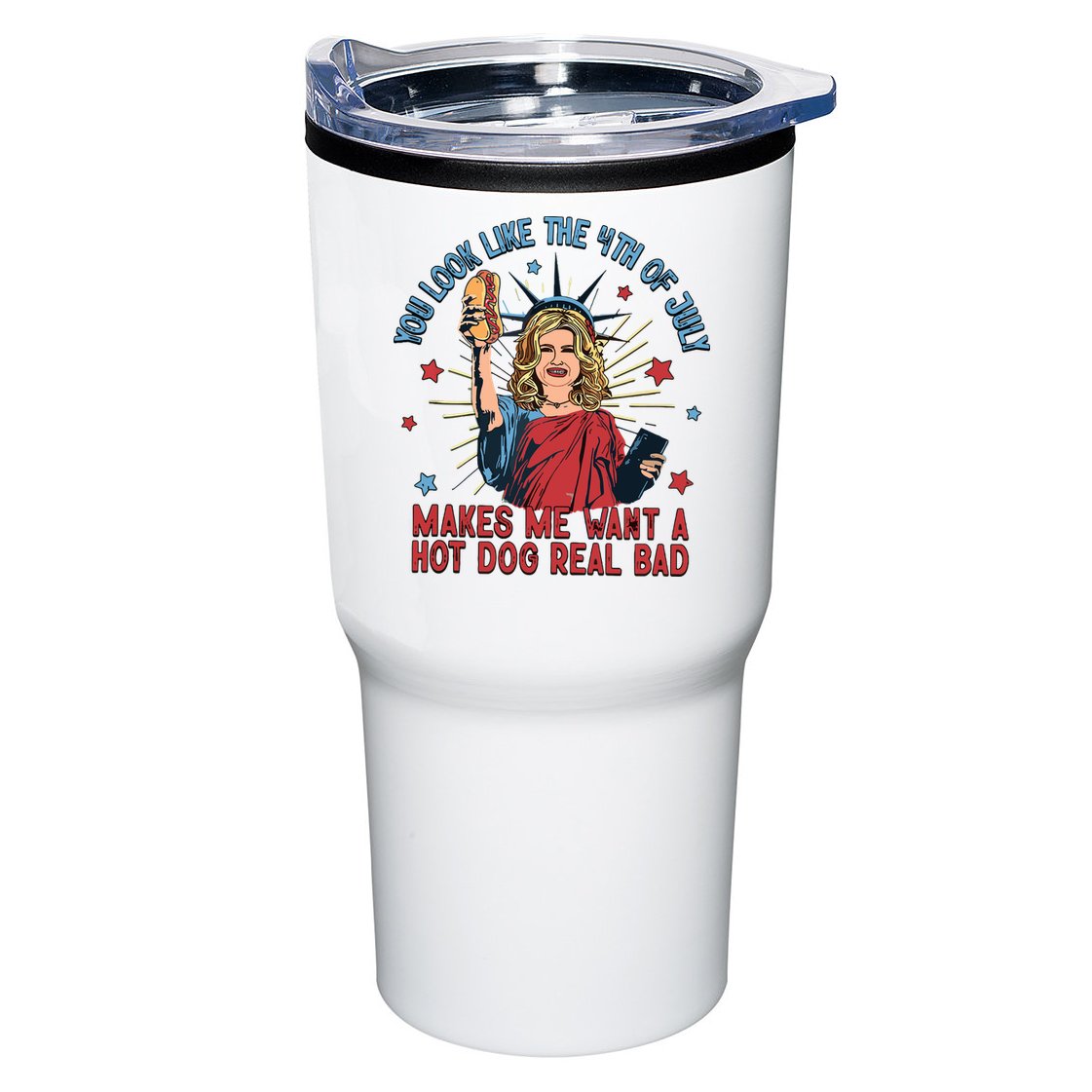 You Look Like The 4th Of July Makes Me Want Hot Dog Real Bad Tumbler