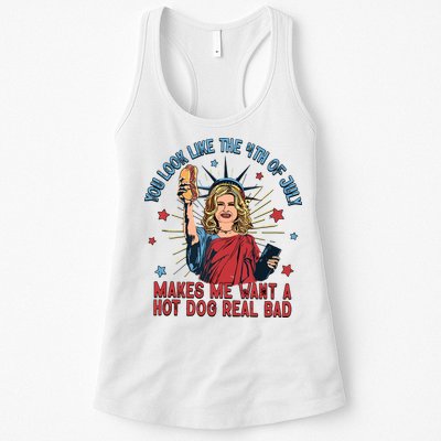 You Look Like The 4th Of July Makes Me Want Hot Dog Real Bad Womens Tank Top