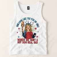 You Look Like The 4th Of July Makes Me Want Hot Dog Real Bad Tank Top