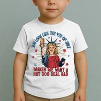 You Look Like The 4th Of July Makes Me Want Hot Dog Real Bad Toddler T-Shirt
