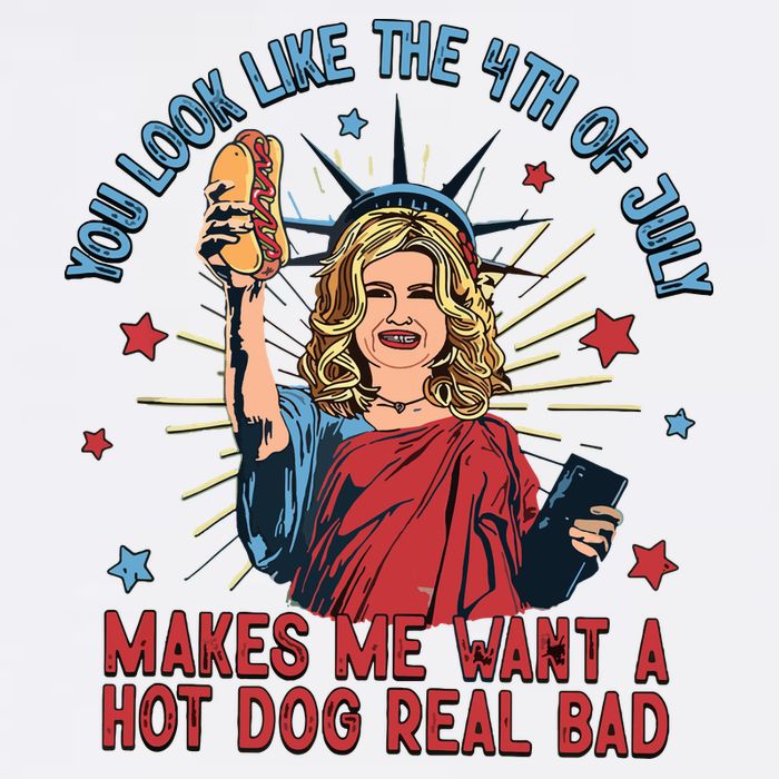 You Look Like The 4th Of July Makes Me Want Hot Dog Real Bad Toddler T-Shirt
