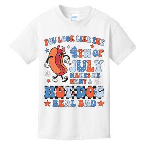 You Look Like 4th Of July Makes Me Want A Hot Dog Real Bad Kids T-Shirt